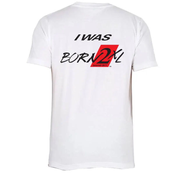 Born2XL White T-Shirt